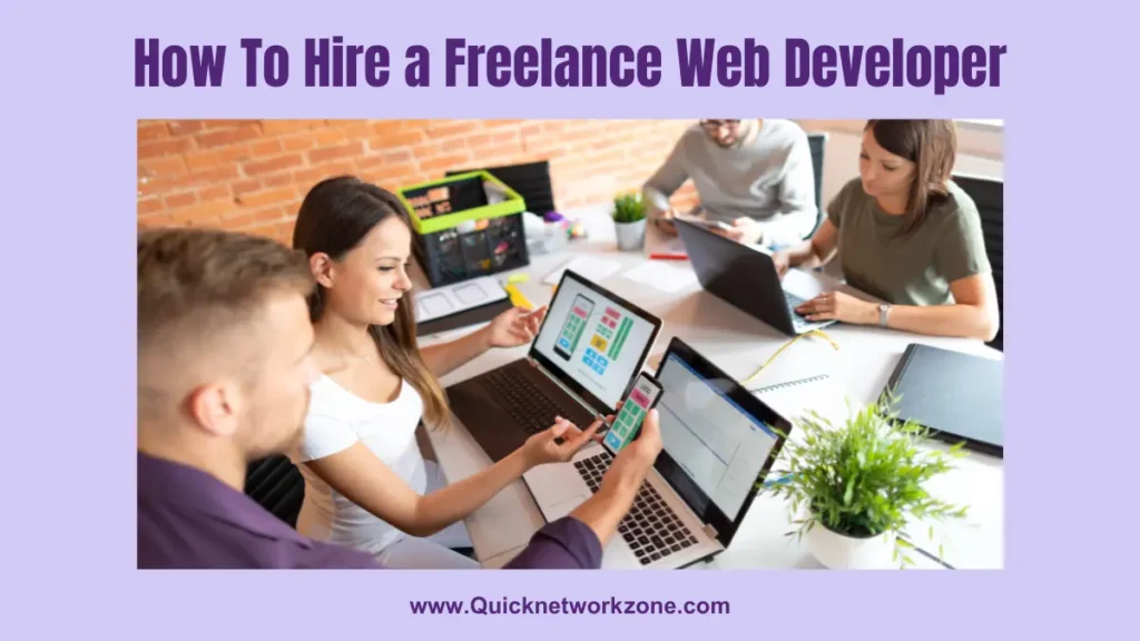 How To Hire a Freelance Web Developer