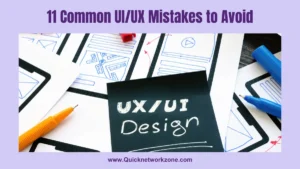 Common UI/UX Mistakes to Avoid